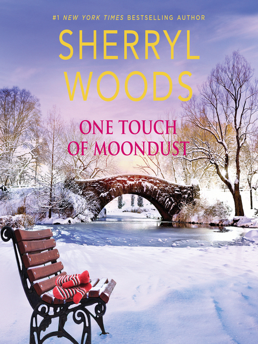 Title details for One Touch of Moondust by Sherryl Woods - Available
